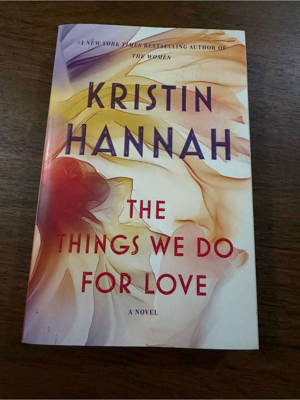 'The Things We Do for Love' softcover - Kristen Hannah